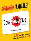 Spanish Slanguage (eBook): A Fun Visual Guide to Spanish Terms and Phrases